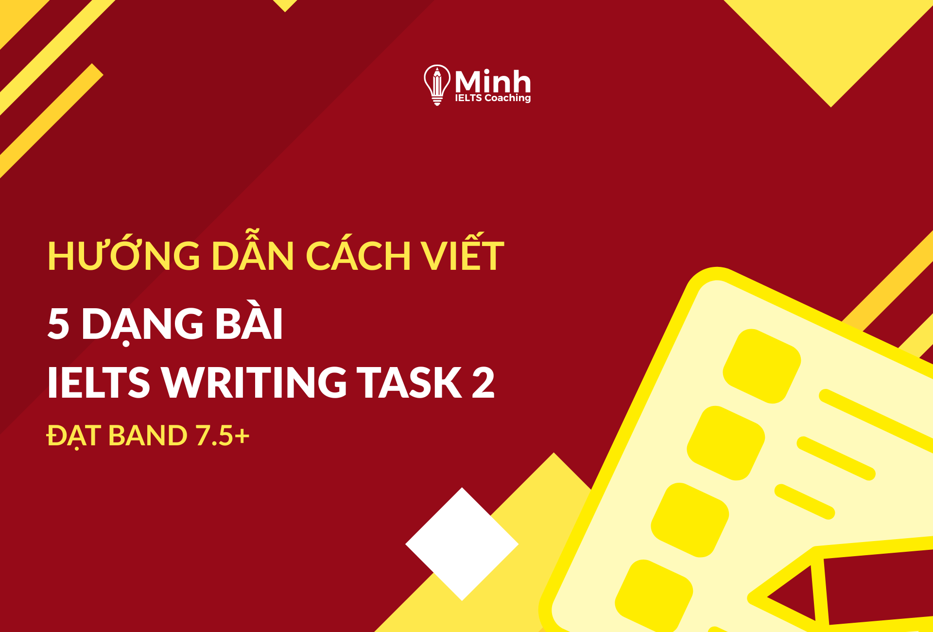 huong-dan-cach-viet-5-dang-bai-ielts-writing-dat-band-75