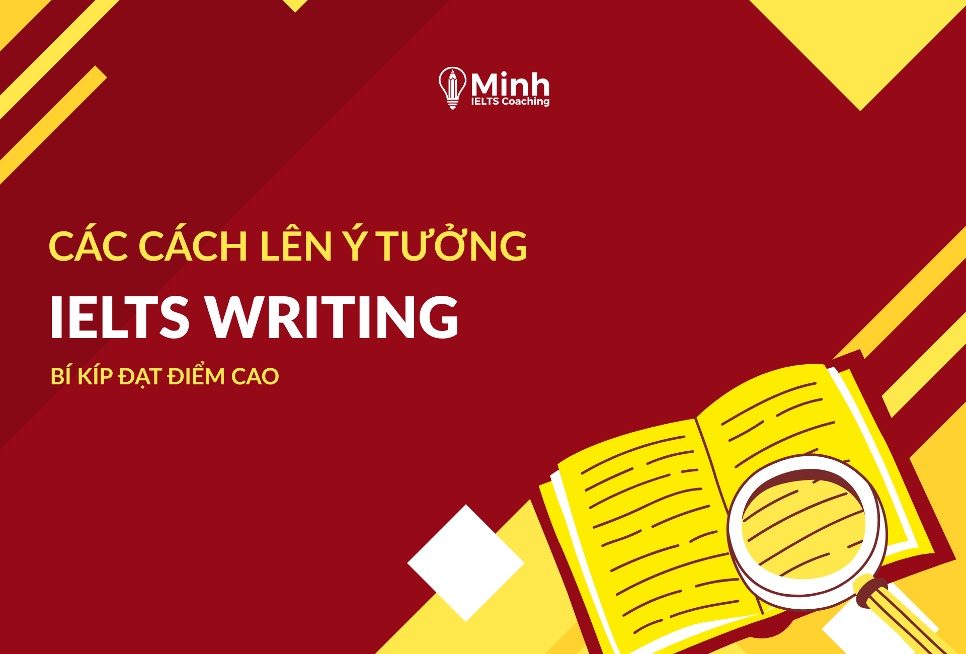 cac-cach-len-y-tuong-cho-bai-ielts-writing-bi-kip-dat-diem-cao